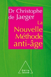 La Nouvelle méthode anti-âge