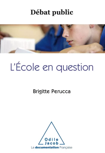 L' École en question - Brigitte Perucca - Odile Jacob