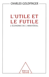 L' Utile et le Futile