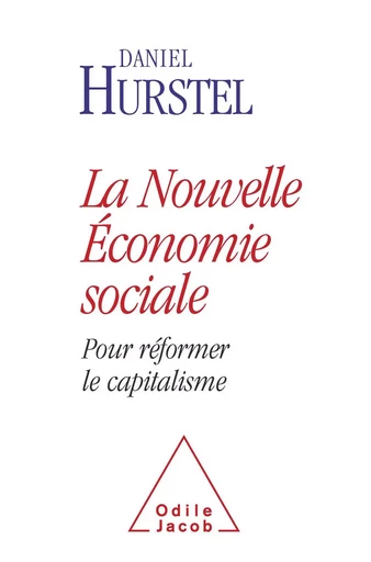 La Nouvelle Économie sociale - Daniel Hurstel - Odile Jacob