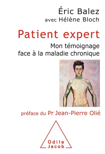 Patient expert - Eric Balez, Hélène Bloch - Odile Jacob