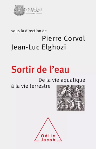 Sortir de l’eau - Pierre Corvol, Jean-Luc Elghozi - Odile Jacob