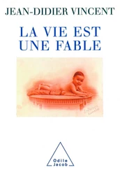 La Vie est une fable