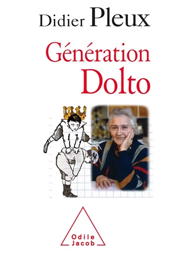 Génération Dolto - Didier Pleux - Odile Jacob