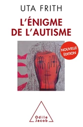 L' Énigme de l'autisme