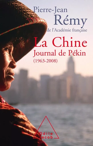 La Chine - Pierre-Jean Remy - Odile Jacob