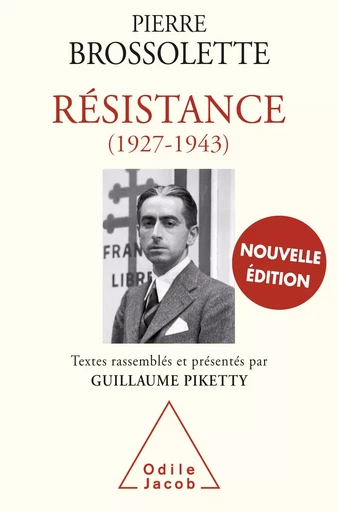 Résistance (1927-1943) - Pierre Brossolette, Guillaume Piketty - Odile Jacob