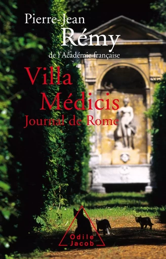 Villa Médicis - Pierre-Jean Rémy - Odile Jacob