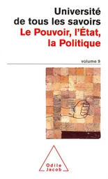 Le Pouvoir, l'État, la Politique