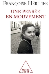 Une pensée en mouvement