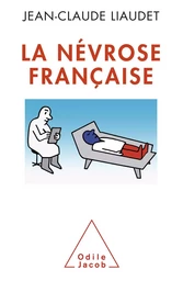 La Névrose française