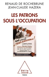 Les Patrons sous l’Occupation