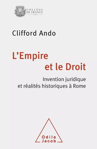 L' Empire et le Droit - Clifford Ando - Odile Jacob