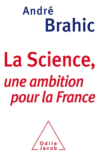 La Science - André Brahic - Odile Jacob