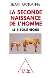 La Seconde Naissance de l’Homme