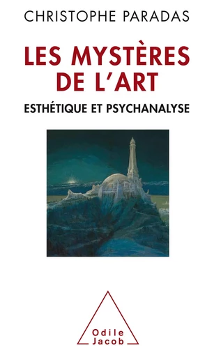 Les Mystères de l’art - Christophe Paradas - Odile Jacob