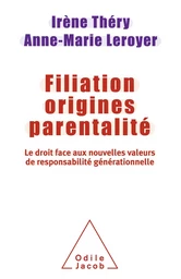 Filiation, origines, parentalité