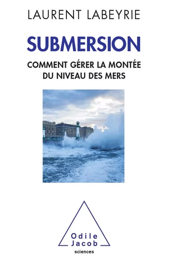 Submersion - Laurent Labeyrie - Odile Jacob