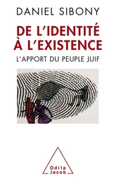 De l’identité à l’existence