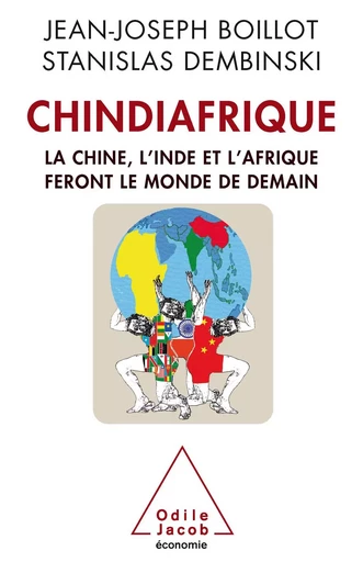 Chindiafrique - Jean-Joseph Boillot, Stanislas Dembinski - Odile Jacob