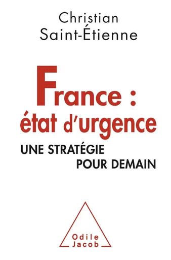 France : état d’urgence - Christian Saint-Étienne - Odile Jacob