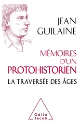 Mémoires d'un protohistorien