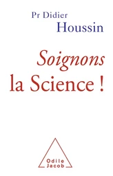 Soignons la Science !