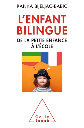 L' Enfant bilingue - Ranka Bijeljac-Babic - Odile Jacob