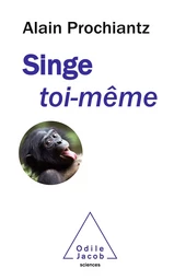 Singe toi-même