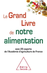 Le Grand Livre de notre alimentation