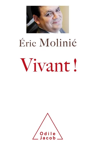 Vivant ! - Éric Molinié - Odile Jacob