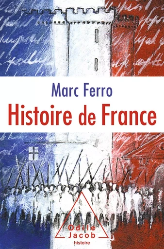 Histoire de France - Marc Ferro - Odile Jacob