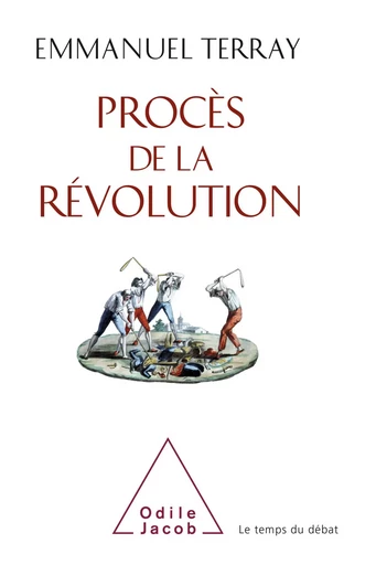 Procès de la Révolution - Emmanuel Terray - Odile Jacob