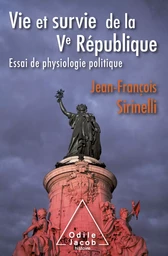 Vie et survie de la Ve République