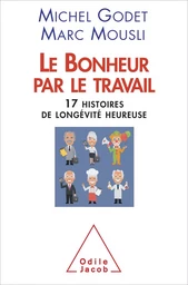 Le Bonheur par le travail