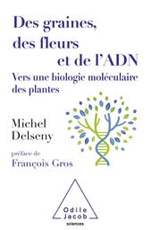 Des graines, des fleurs et de l'ADN