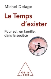 Le Temps d'exister