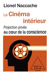 Le Cinéma intérieur