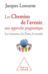 Les Chemins de l'avenir, une approche pragmatique