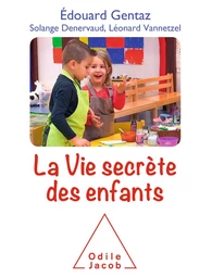 La Vie secrète des enfants