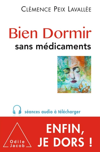 Bien dormir sans médicaments - Clémence Peix Lavallée - Odile Jacob