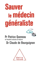 Sauver le médecin généraliste