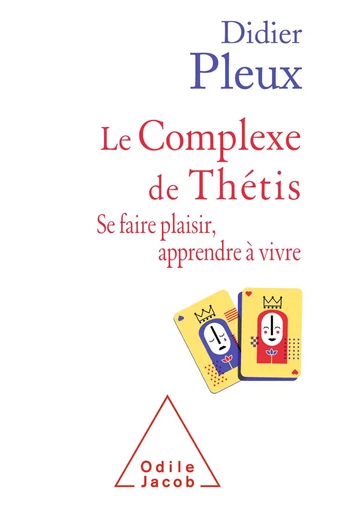 Le Complexe de Thétis - Didier Pleux - Odile Jacob