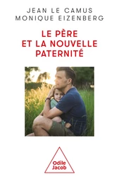 Le Père et la nouvelle paternité