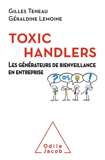 Les Toxic Handlers - Gilles Teneau, Géraldine Lemoine - Odile Jacob