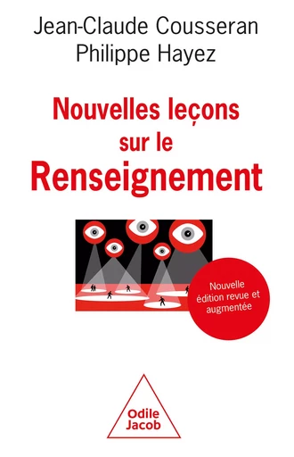 Nouvelles leçons sur le renseignement - Jean-Claude Cousseran, Philippe Hayez - Odile Jacob