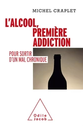 L' Alcool, première addiction