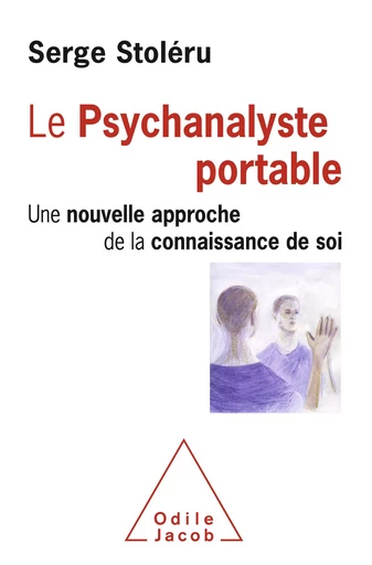 Le Psychanalyste portable - Serge Stoléru - Odile Jacob