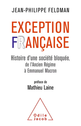 Exception française - Jean-Philippe Feldman - Odile Jacob