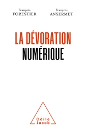 La Dévoration numérique